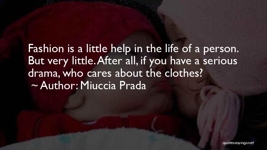 Miuccia Prada Quotes 1260536