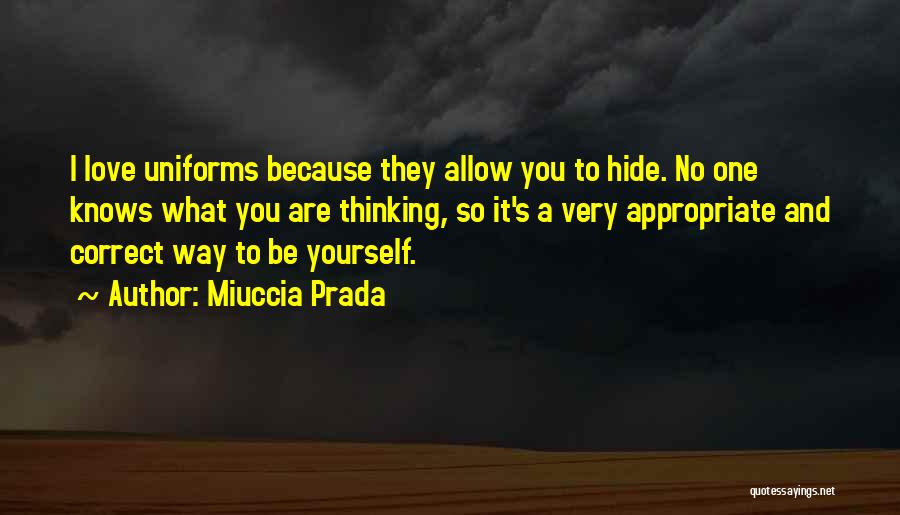 Miuccia Prada Quotes 1342073