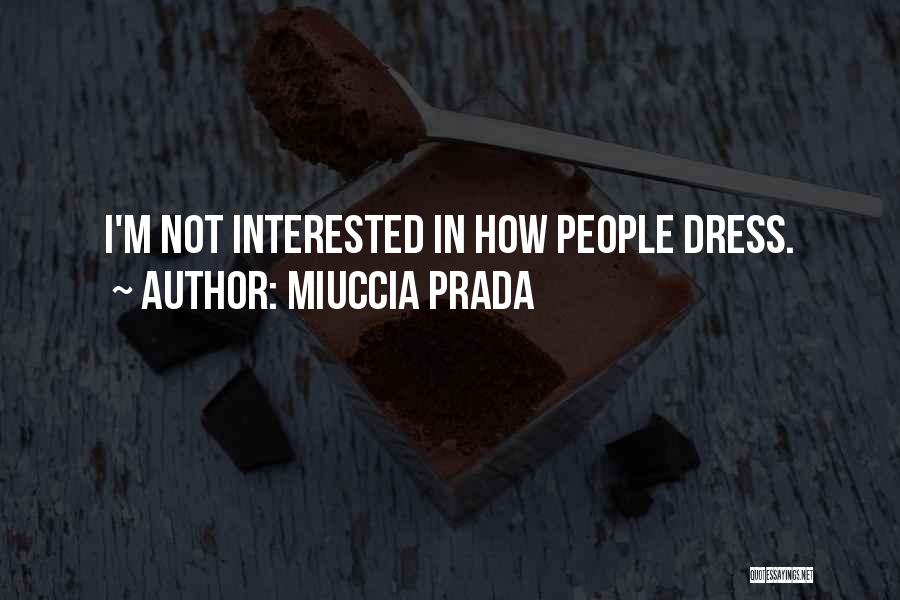 Miuccia Prada Quotes 1574130