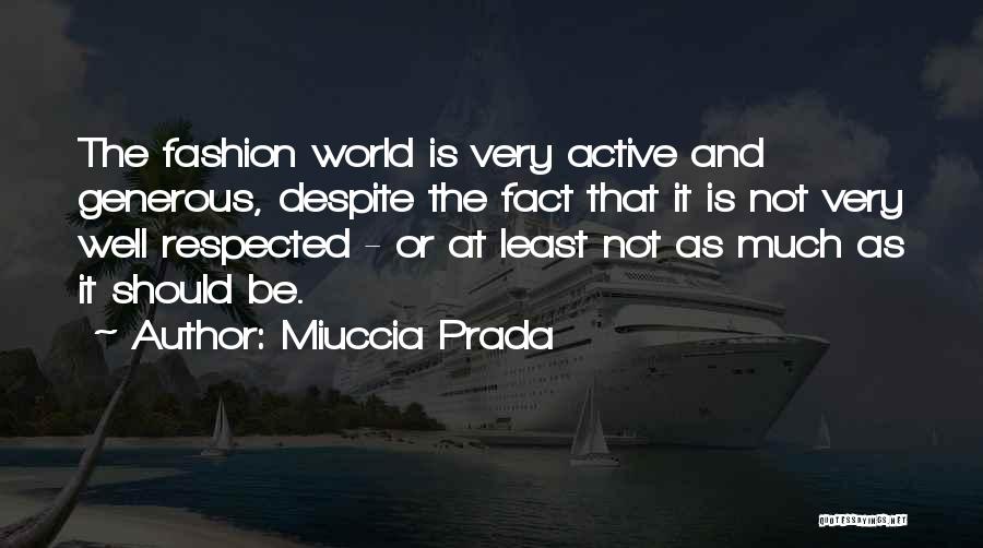 Miuccia Prada Quotes 1701434