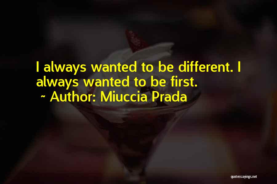 Miuccia Prada Quotes 1742849
