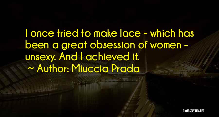 Miuccia Prada Quotes 2221151