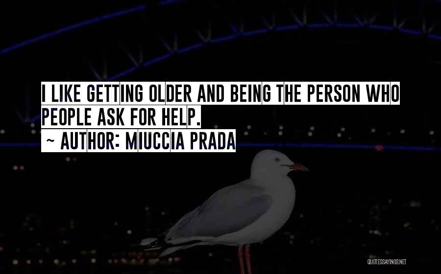 Miuccia Prada Quotes 2245588