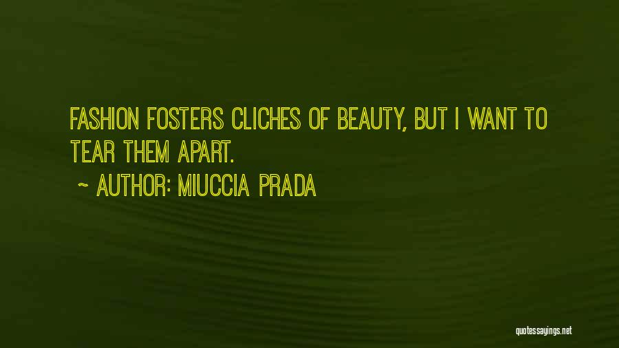 Miuccia Prada Quotes 702405