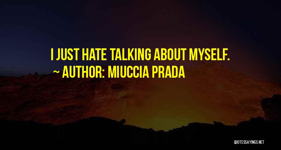 Miuccia Prada Quotes 852429