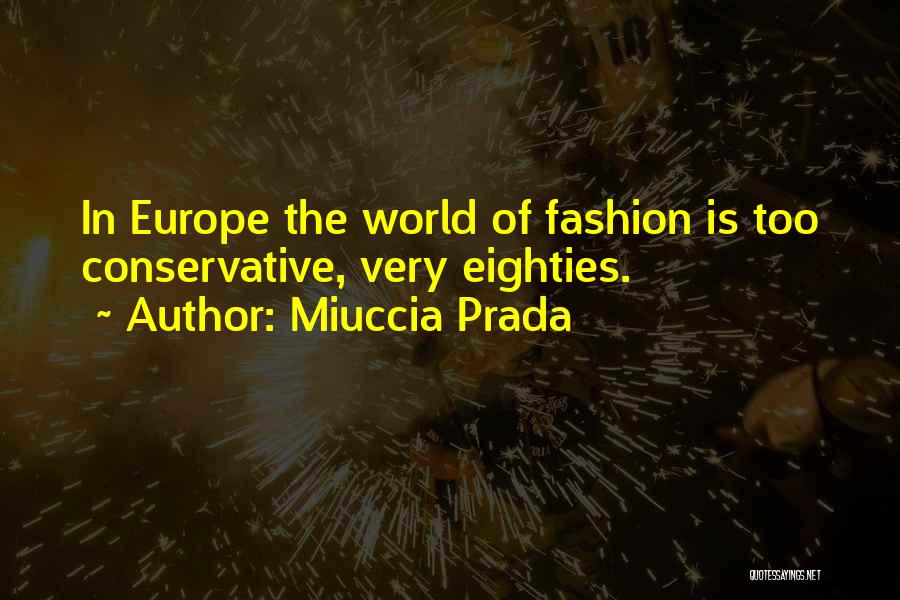 Miuccia Prada Quotes 946955