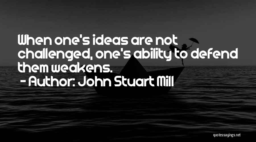 Miudos Quotes By John Stuart Mill