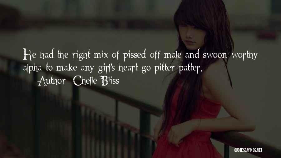 Mix Girl Quotes By Chelle Bliss