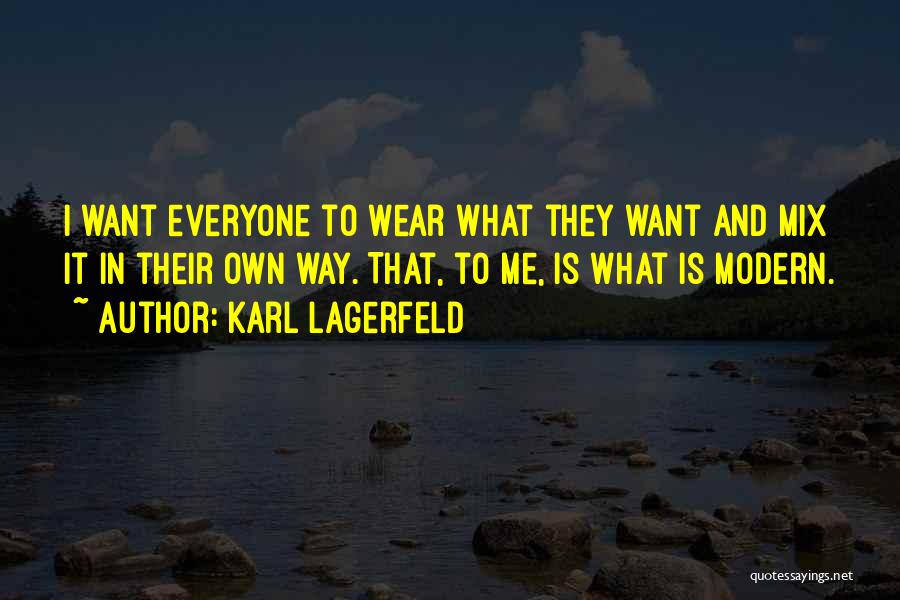 Mix Girl Quotes By Karl Lagerfeld