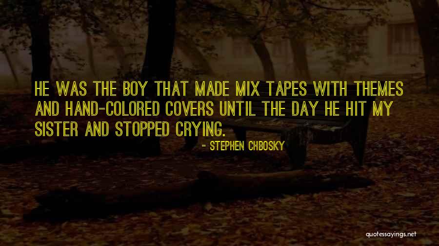 Mix It Up Day Quotes By Stephen Chbosky Mix It Up Day Quotes By Stephen Chbosky