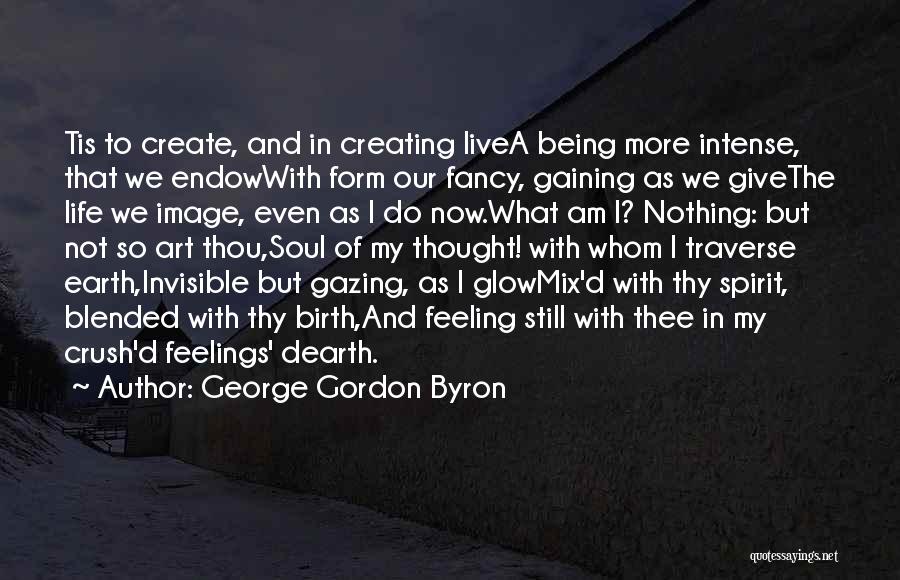 Mix Up Feeling Quotes By George Gordon Byron Mix Up Feeling Quotes By George Gordon Byron