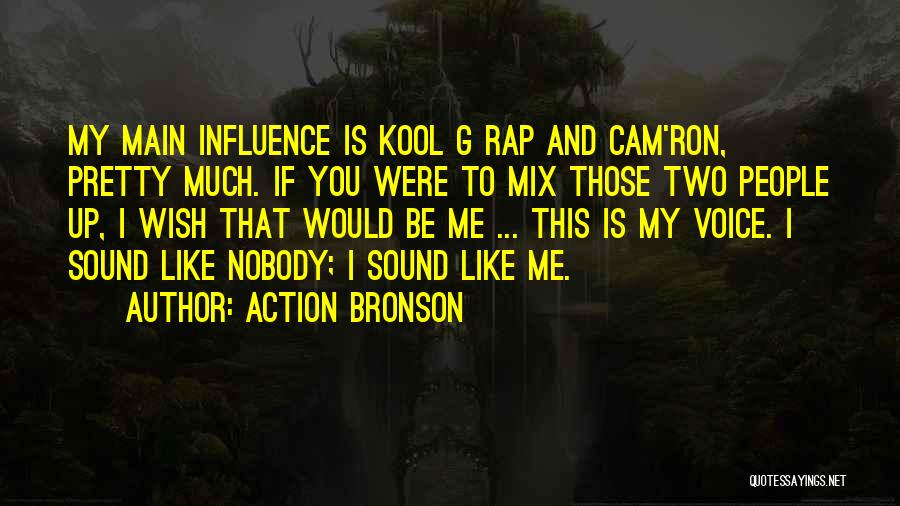 Mix Up Quotes By Action Bronson