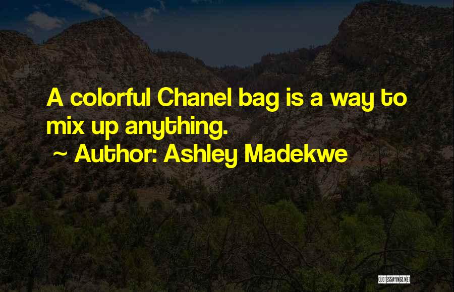 Mix Up Quotes By Ashley Madekwe