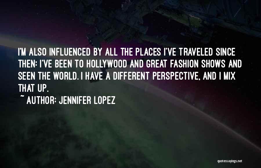 Mix Up Quotes By Jennifer Lopez