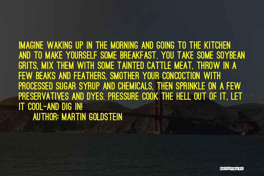 Mix Up Quotes By Martin Goldstein