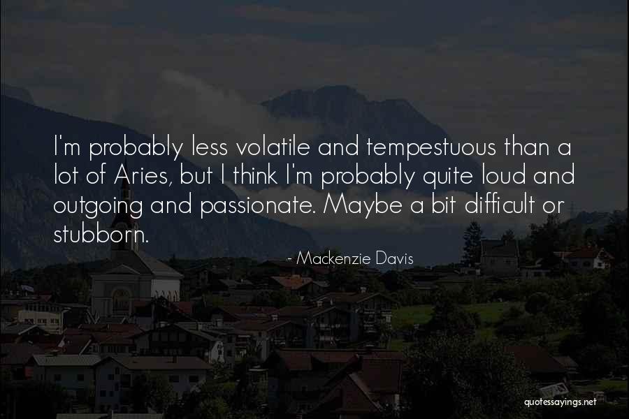 Mixd Quotes By Mackenzie Davis Mixd Quotes By Mackenzie Davis