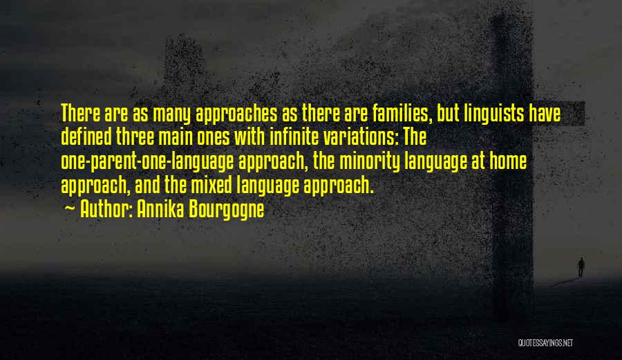 Mixed Families Quotes By Annika Bourgogne