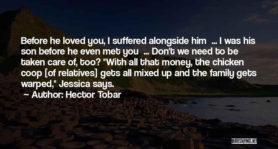 Mixed Family Quotes By Hector Tobar