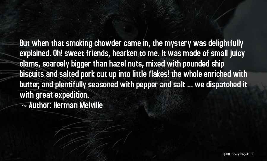 Mixed Nuts Quotes By Herman Melville