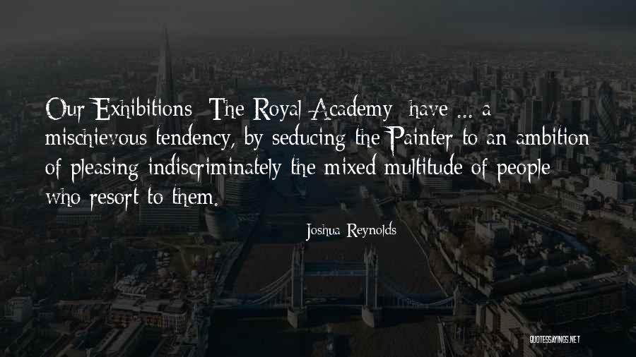 Mixed People Quotes By Joshua Reynolds Mixed People Quotes By Joshua Reynolds
