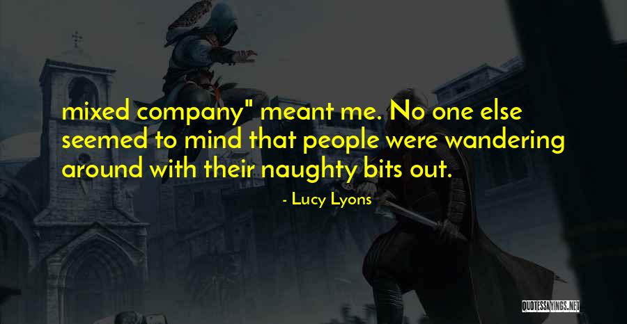 Mixed People Quotes By Lucy Lyons Mixed People Quotes By Lucy Lyons