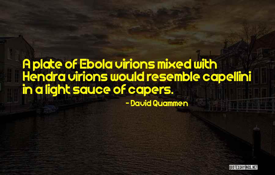 Mixed Plate Quotes By David Quammen Mixed Plate Quotes By David Quammen