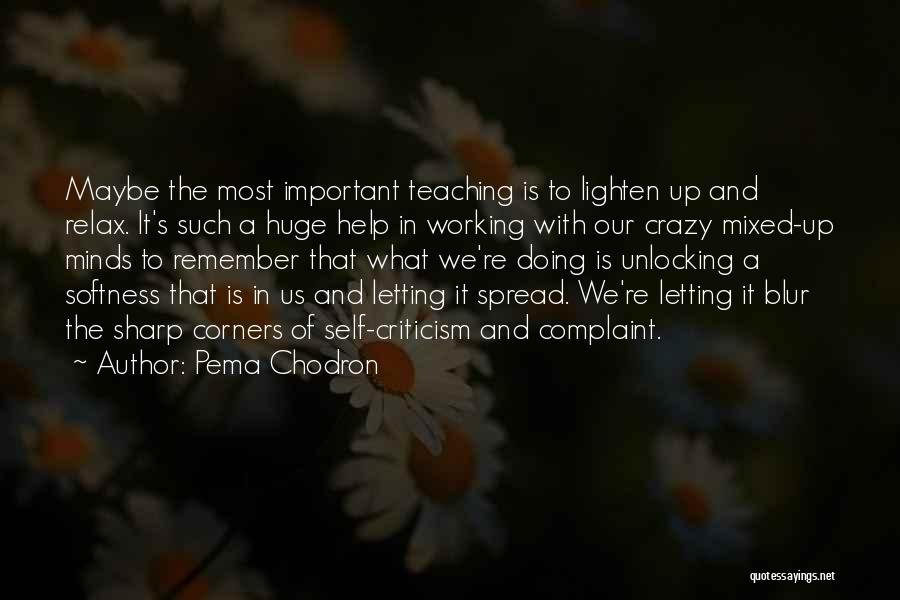 Mixed Quotes By Pema Chodron