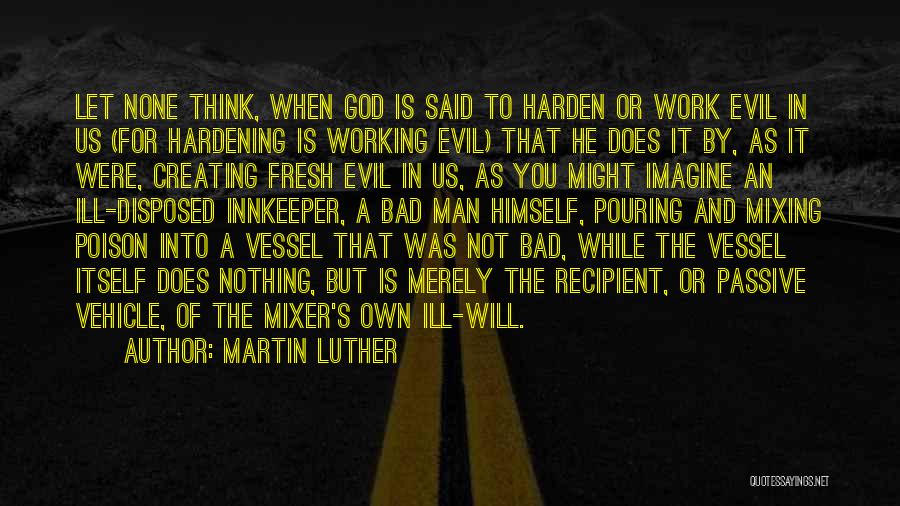 Mixer Quotes By Martin Luther