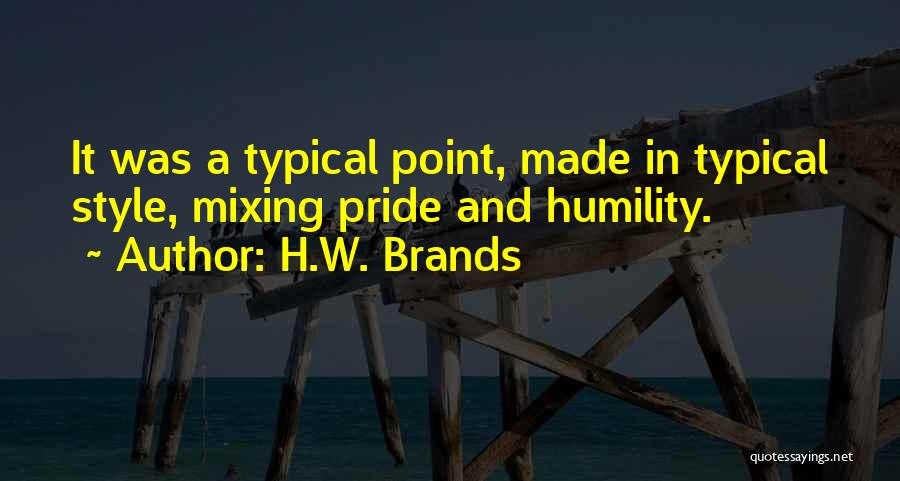 Mixing Quotes By H.W. Brands