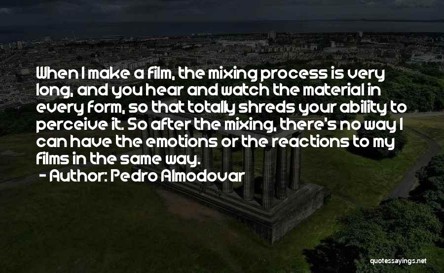 Mixing Quotes By Pedro Almodovar