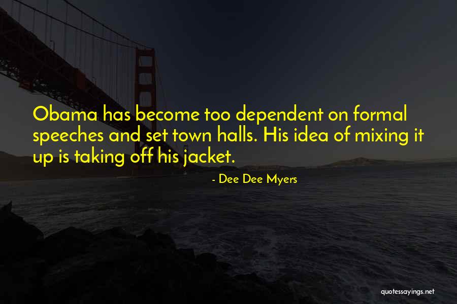 Mixing Up Quotes By Dee Dee Myers Mixing Up Quotes By Dee Dee Myers