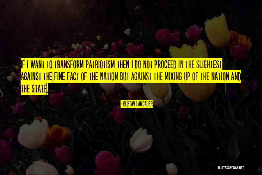 Mixing Up Quotes By Gustav Landauer Mixing Up Quotes By Gustav Landauer