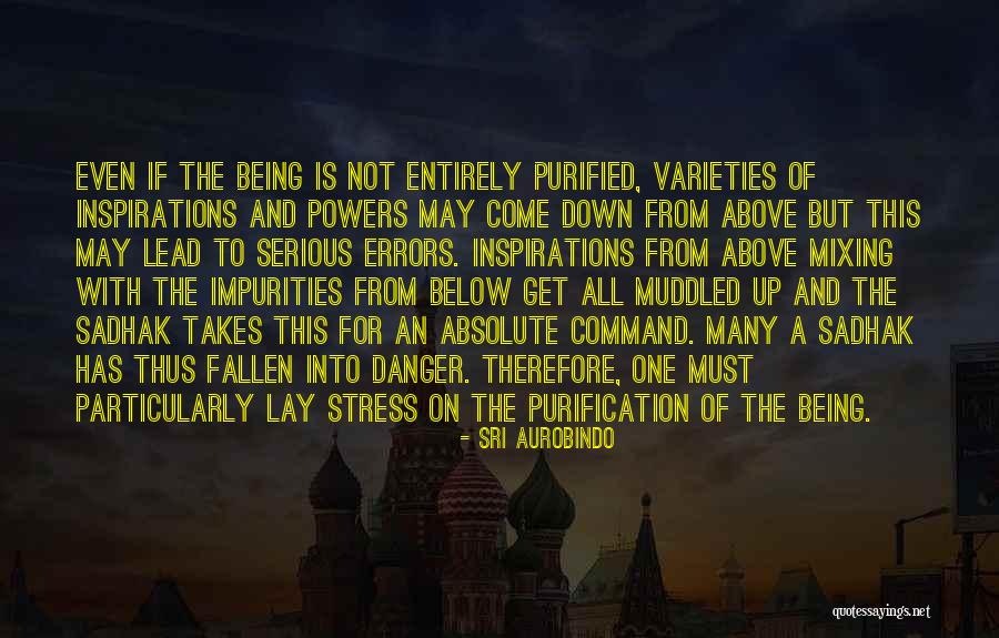 Mixing Up Quotes By Sri Aurobindo Mixing Up Quotes By Sri Aurobindo