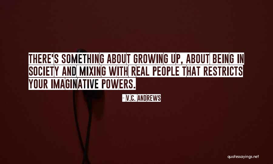 Mixing Up Quotes By V.C. Andrews Mixing Up Quotes By V.C. Andrews