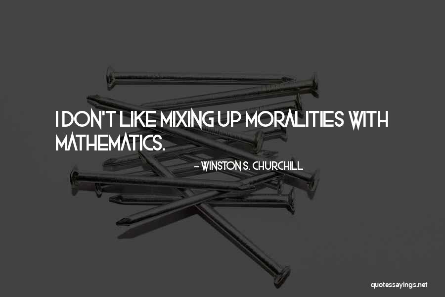 Mixing Up Quotes By Winston S. Churchill Mixing Up Quotes By Winston S. Churchill