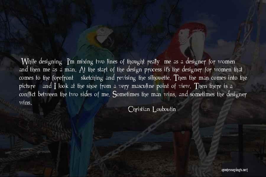 Mixing Up Two Quotes By Christian Louboutin Mixing Up Two Quotes By Christian Louboutin