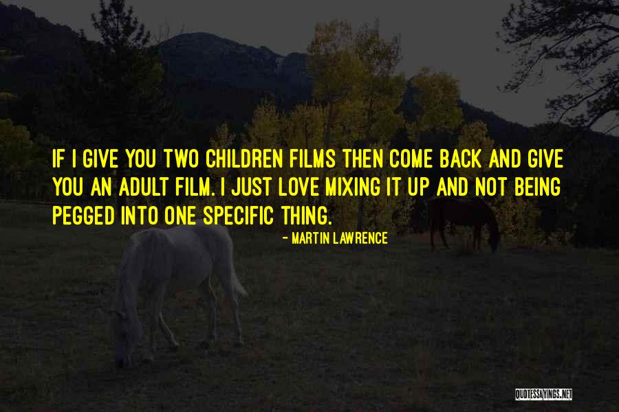 Mixing Up Two Quotes By Martin Lawrence Mixing Up Two Quotes By Martin Lawrence
