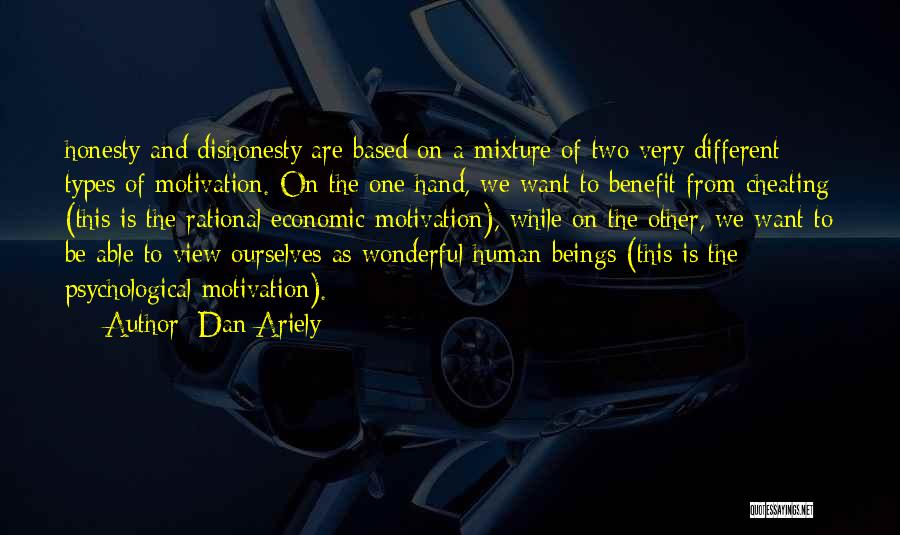 Mixture Quotes By Dan Ariely