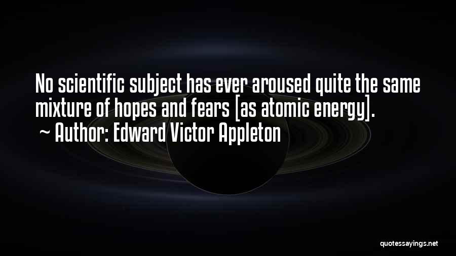 Mixture Quotes By Edward Victor Appleton