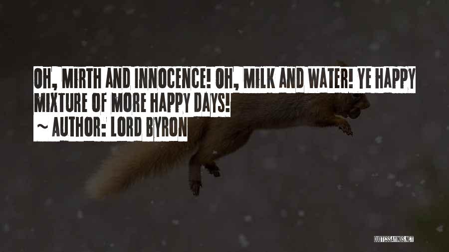 Mixtures Quotes By Lord Byron