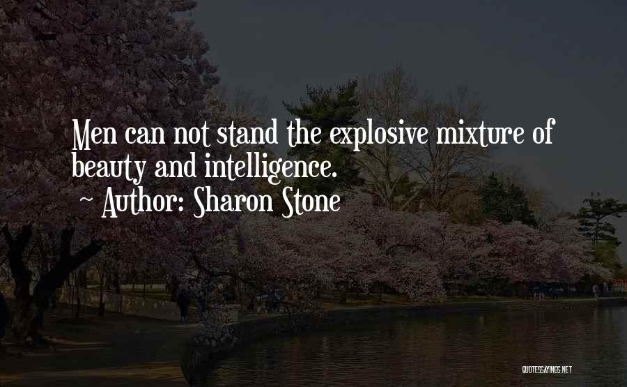 Mixtures Quotes By Sharon Stone