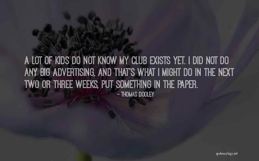 Miya Bhai Quotes By Thomas Dooley Miya Bhai Quotes By Thomas Dooley