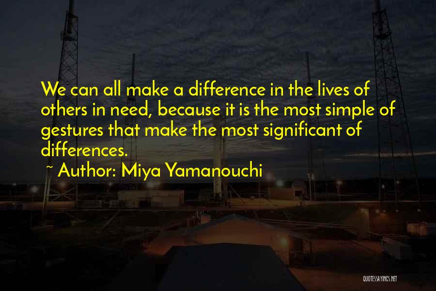 Miya Yamanouchi Quotes 1095696