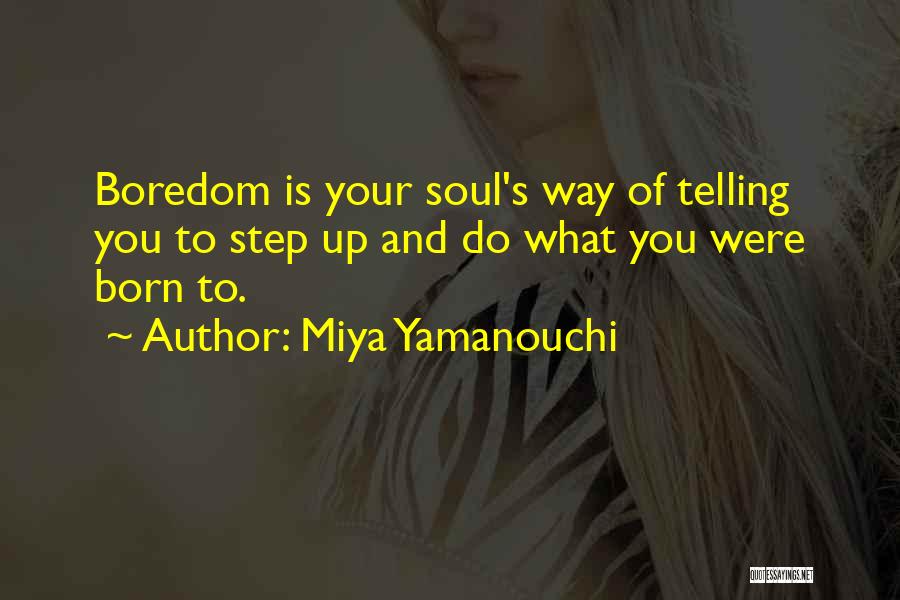 Miya Yamanouchi Quotes 1518048