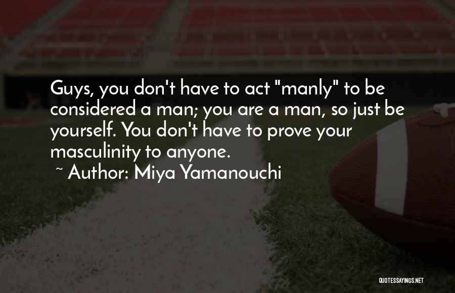 Miya Yamanouchi Quotes 1685557