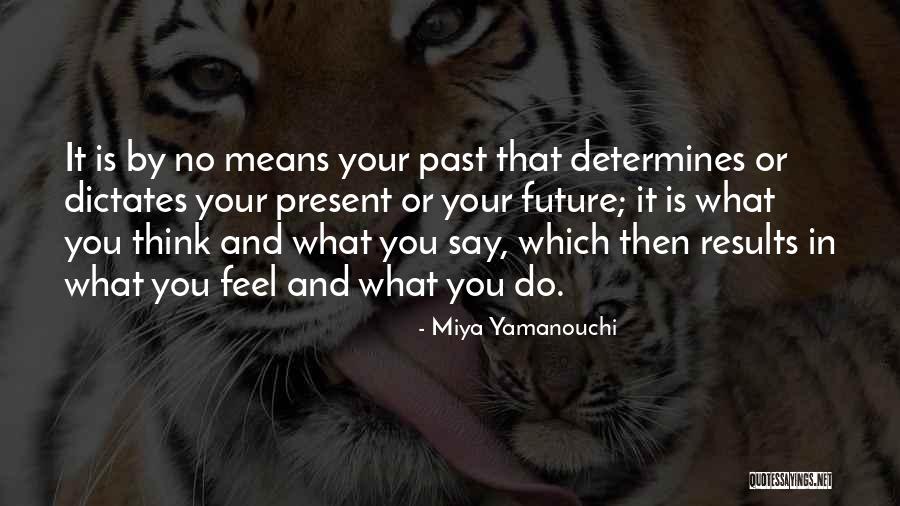 Miya Yamanouchi Quotes 1816691 Miya Yamanouchi Quotes 1816691
