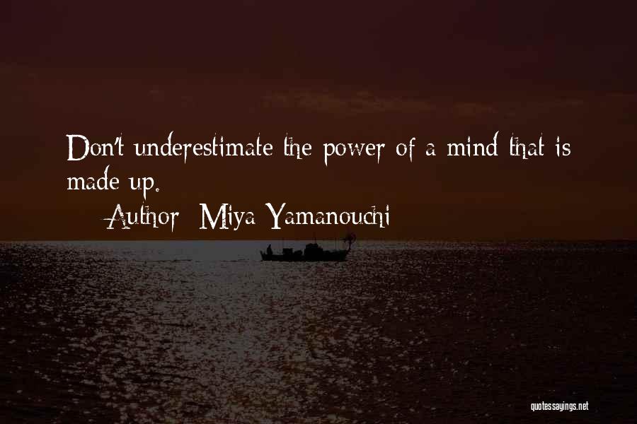 Miya Yamanouchi Quotes 2076153