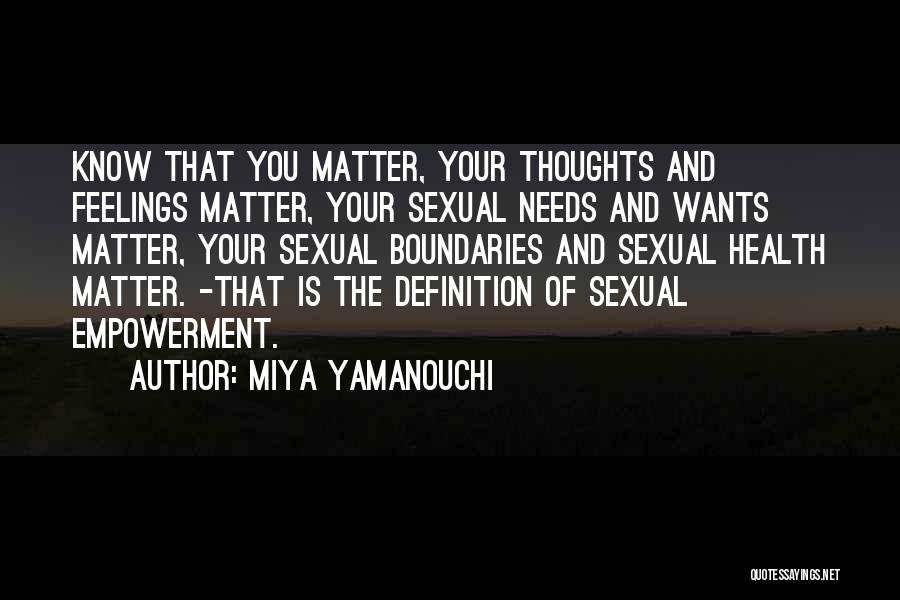 Miya Yamanouchi Quotes 211551