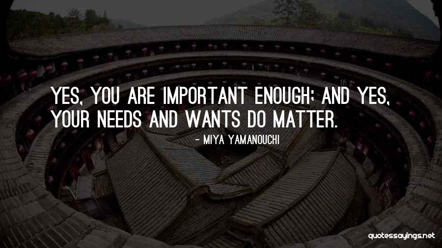 Miya Yamanouchi Quotes 364511 Miya Yamanouchi Quotes 364511