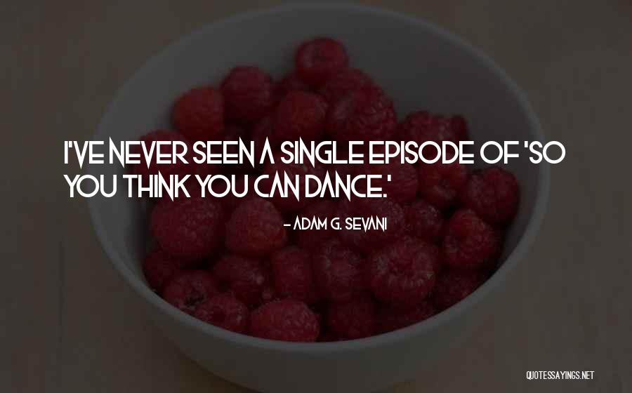 Miyabi Knives Quotes By Adam G. Sevani Miyabi Knives Quotes By Adam G. Sevani